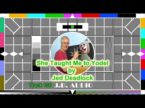 Track 130  She Taught Me to Yodel