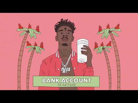 21 Savage - Bank Account (BASS BOOSTED)
