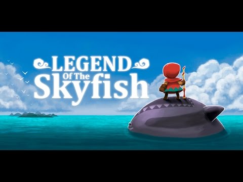 Legend of the Skyfish Launch Trailer thumbnail
