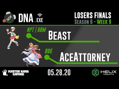 DNA.EXE S6:W9 - NPT | BBM | Beast (Pokemon Trainer) Vs. BDE | AceAttorney (Zelda) - Losers Finals