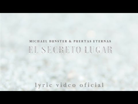 El Secreto Lugar - Michael Bunster