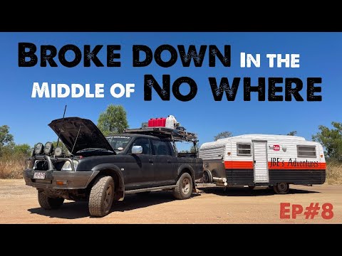 STRANDED IN THE OUTBACK - Ep #8 THE BREAKDOWN!!! Caravanning around outback Australia