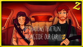 The Shadows That Run Alongside Our Car [Dustin's Path]