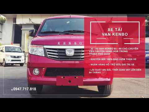 Xe tải Van Kenbo lưu thông đô thị 24/24 | xe tải van 945kg 2 chổ ngồi | xe tải van hot nhất năm 221