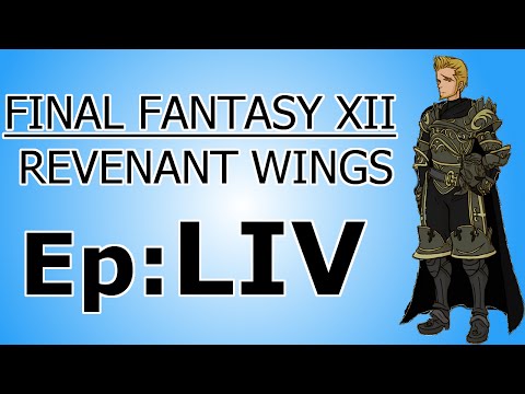 Final Fantasy XII: Revenant Wings Episode 54: Ye Who Rest