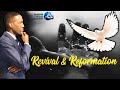 No Revival and Reformation Without The Third Person Of The Godhead, The Holy Spirit