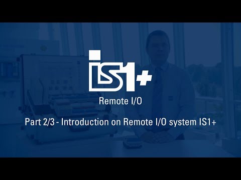 Introduction on Remote I/O system IS1+ - Part 2