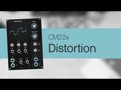 CM22x Distortion for Voltage Modular