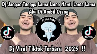 Download lagu DJ JANGAN TUNGGU LAMA LAMA || DJ JANGAN BIARKAN AKU MENUNGGU VIRAL TIKTOK TERBARU mp3