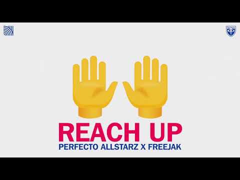 Perfecto Allstarz x Freejak - Reach Up [OUT NOW iTunes & Spotify House Dance Music Banger 90s Remix]