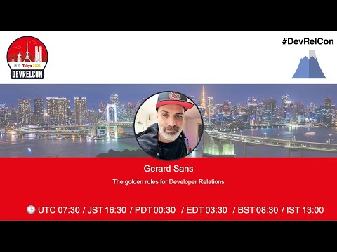 The golden rules for Developer Relations by Gerard Sans