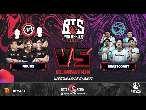 nouns vs beastcoast - BTS Pro Series Season 13: Americas - Playoffs - Elimination - BO3