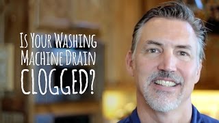 Is Your Washing Machine Drain Clogged?