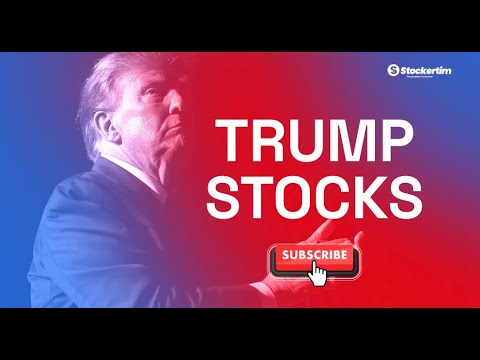 Top Trump Stocks to Buy or Sell ( Why Should You Buy or Sell?)  ‎
