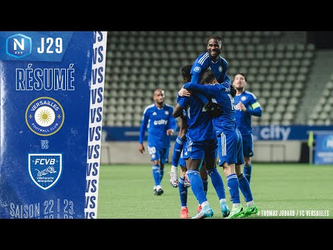 J29 | FC Versailles - FC Villefranche B. ( 1-0 ), le résumé | National FFF 2022-2023
