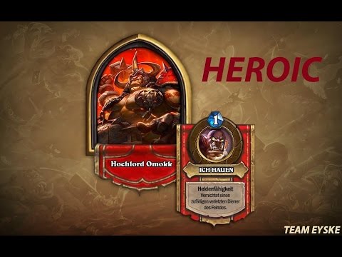 [Hearthstone Schwarzfels] Hochlord Omokk [HEROISCH]