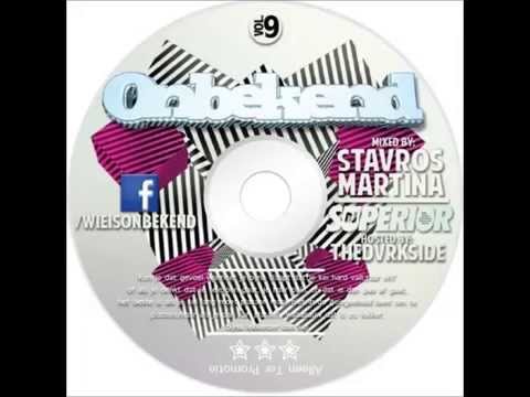 Onbekend Mixtape 9 STAVROS MARTINA & SUPERIOR ft THE DARKSIDE