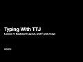 Typing With TTJ Lesson 1 Keyboard Layout And F And J Keys