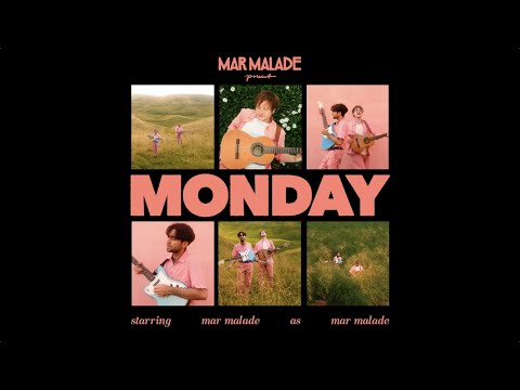 Mar Malade - »Monday« (Official Music Video)