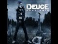 Deuce- Sometimes W/ Lyrics 