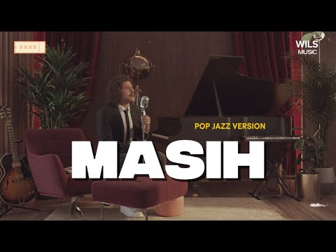 VIRAL TIKTOK SOUND Masih (Ada Band) – Pop Jazz Version | Cover Lagu Romantis Indonesia
