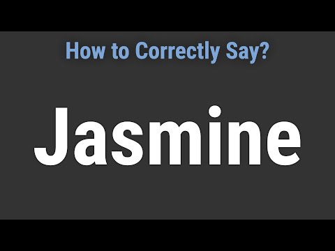 How to Pronounce Name Jasmine (Correctly!)