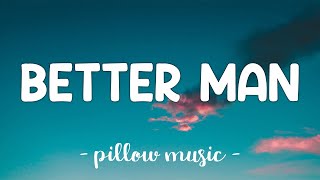 Better Man - Westlife (Lyrics) 🎵