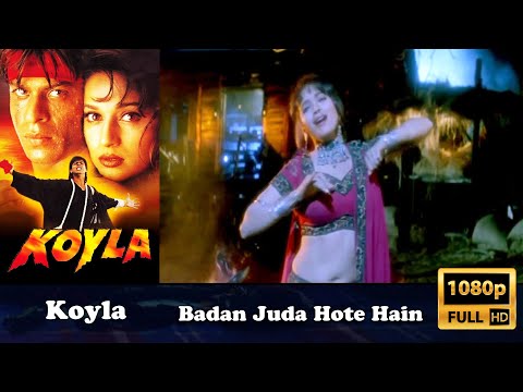 Badan Juda Hote Hain | Koyla | 1993 | Full HD | 1080p