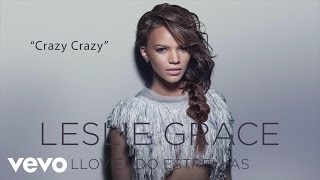 Leslie Grace - Crazy Crazy (Cover Audio)