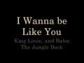 I Wanna Be Like You Lyrics 