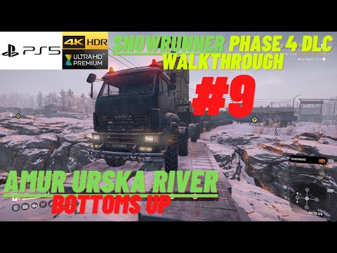 snowrunner - Phase 4 DLC New Map Amur Urska River - Gameplay Part 9 - bottoms up