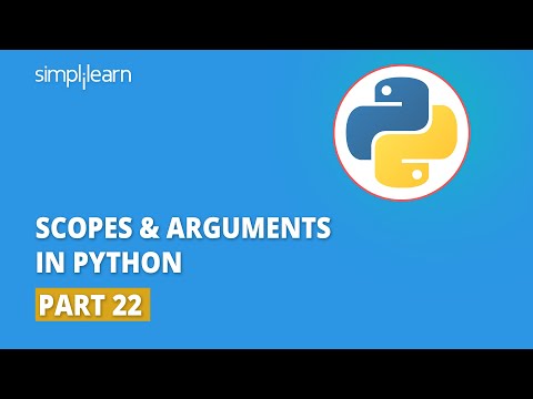 Scopes Arguments In Python 22 | Python Tutorial For Beginners | Python Programming | Simplilearn