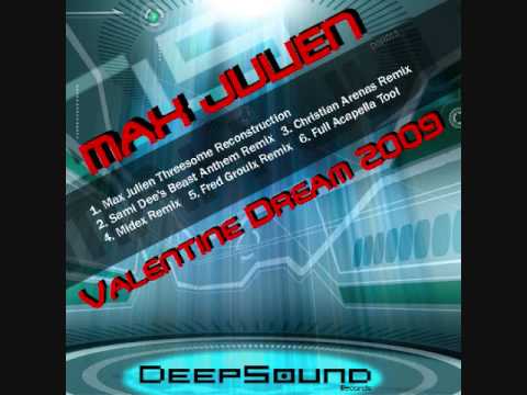 Max Julien - Valentine Dream 2009
