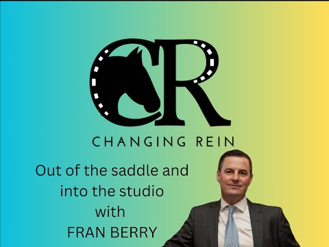 S2E3 - Out of the saddle and into the studio with former jockey Fran Berry