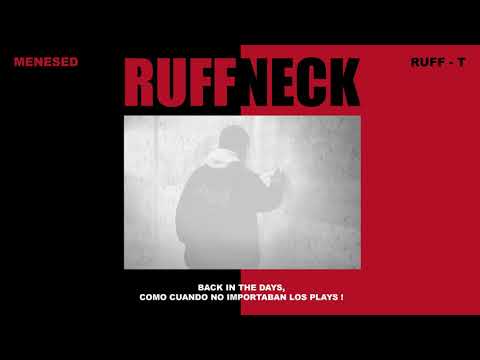 Menesed - RUFFNECK (Beat by Ruff - T)
