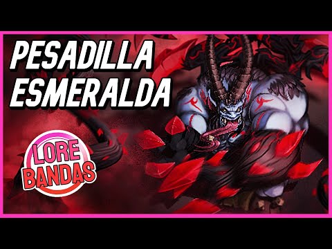 PESADILLA Esmeralda Lore BANDAS World of Warcraft