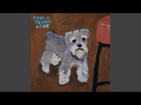 Punch Drunk Love