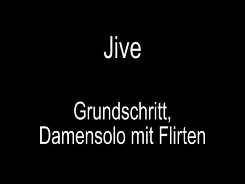 Jive Grundschritt, Damensolo mit Flirten -  Einsteiger