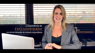 Exclusividade na comercialização