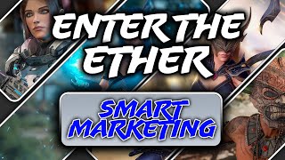 Marketing, Ethereal, and YOU! | Enter The Ether #56