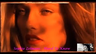 Sophie Zelmani - Hard To Know (with LYRICS)