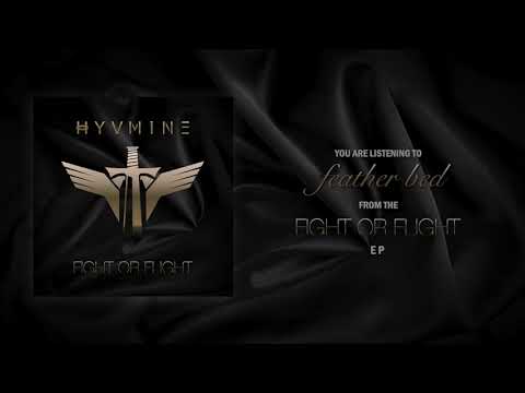 HYVMINE - "Feather Bed" Stream