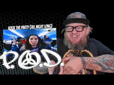 P.O.D. - Rock the Party (All Night Long) (First Reaction)