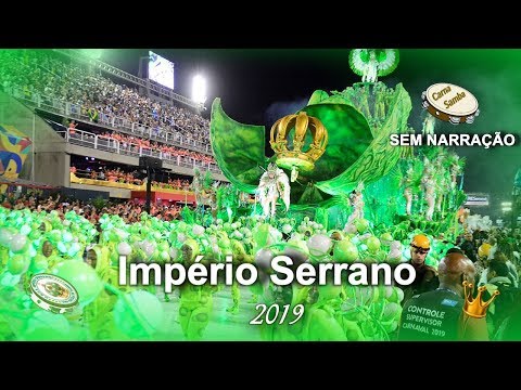 IMPÉRIO SERRANO 2019 - SEM NARRAÇÃO
