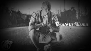 Tócate tu misma - bad bunny Ft. Alexis y Fido