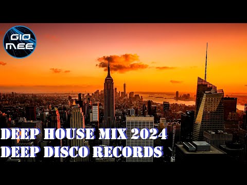 Gio Mee Deep Chill Music Mix 2024 #3 / Deep Disco Records