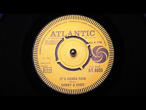 Sonny & Cher - It's Gonna Rain - Atlantic: AT.4035 DJ (45s)