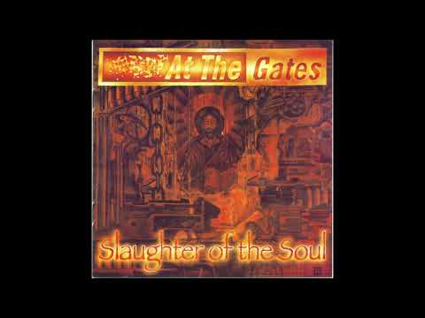 At The Gates - Slaughter Of The Soul 1995 [Full Album] HQ