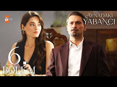 Aynadaki Yabancı 6. Bölüm @atvturkiye