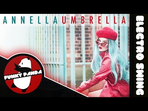 Electro Swing | Annella - Umbrella